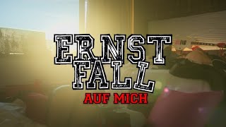 ErnstFall - Auf mich (Offizielles Video)