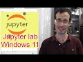 Jupyter Lab Installation on Windows 11