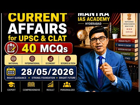 Current Affairs MCQs for UPSC and CLAT | Daily Current Affairs | Current GK | UPSC | CLAT