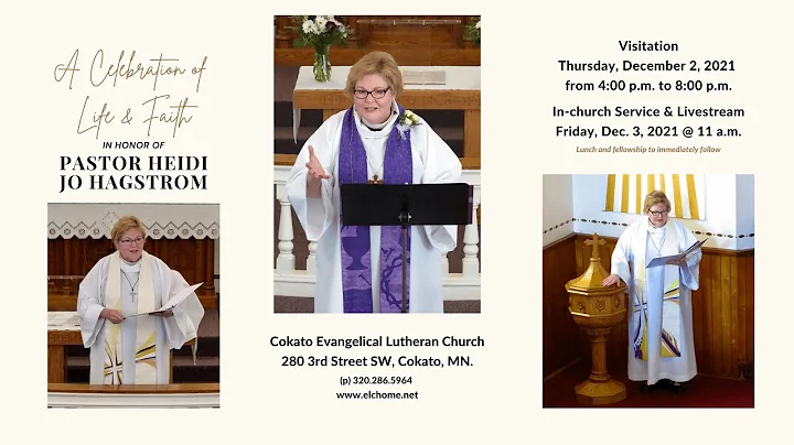 A Celebration of Life & Faith in honor of Pastor Heidi Jo Hagstrom, Friday, December 3, 2021