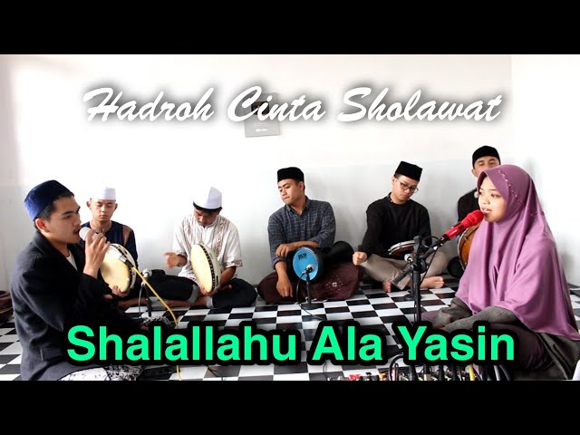 Shalallahu Ala Yasin || Hadroh Cinta Sholawat class=