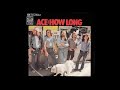 Video thumbnail for Ace ~ How Long 1974 Disco Purrfection Version