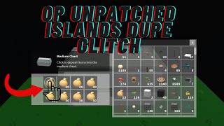 *OP* Unpatched Duplication Glitch Roblox Islands