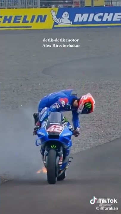 #alex rins #motor GP  deyik detik motor GP ter bakar