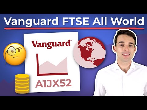 Vanguard FTSE All-World ETF: Besser als MSCI World? A1JX52 ETF im Profil! | Finanzfluss