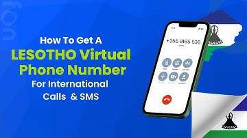 How to Get a Lesotho Virtual Phone Number | International calls to Lesotho