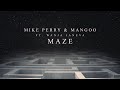 Mike perry  mangoo  maze ft wanja janeva official