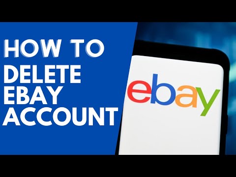 Vidéo: Comment Supprimer Un Compte Ebay