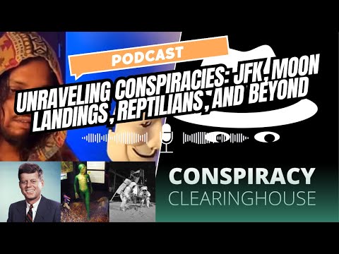 Unravelling Conspiracies: JFK,Moon Landing,Reptilians and beyond.