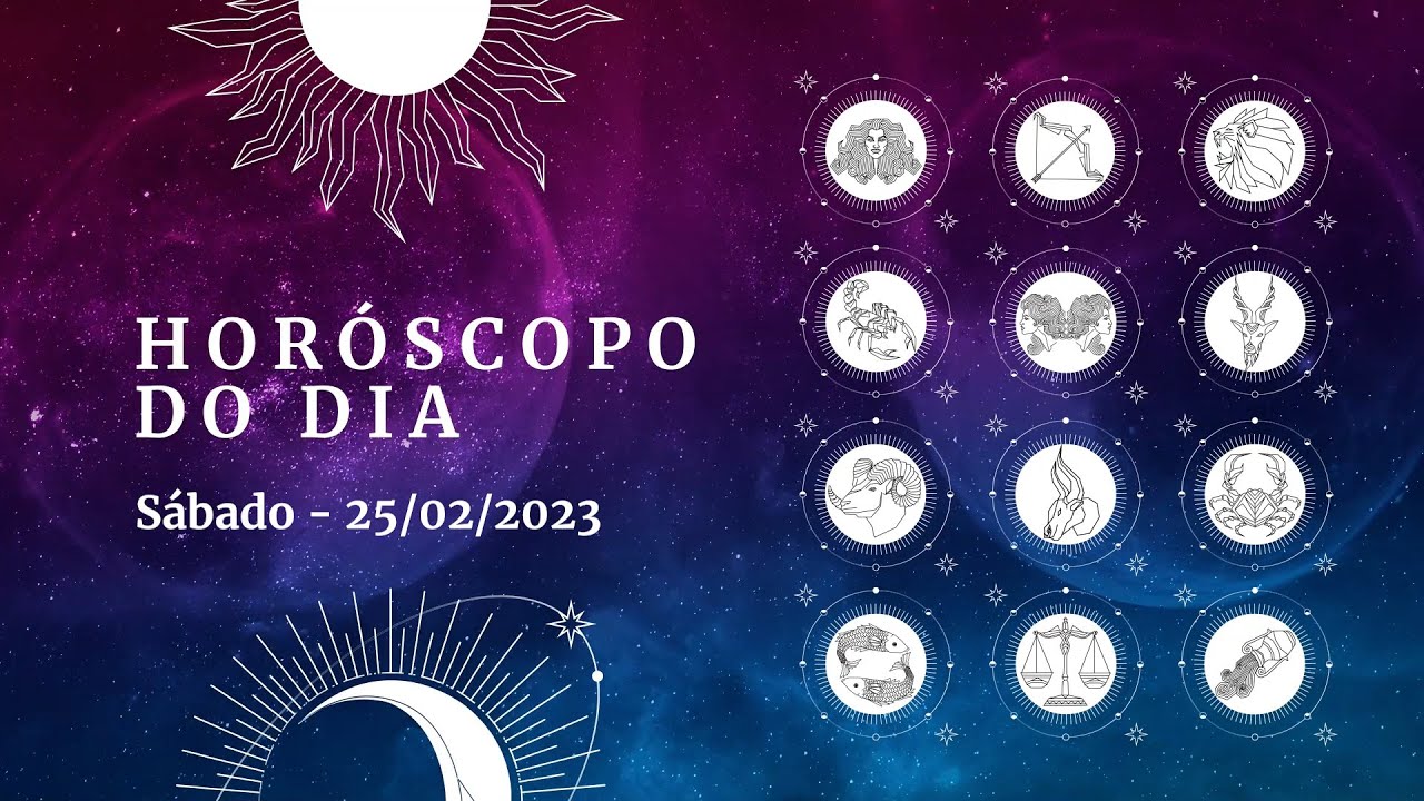 Horóscopo 2023: confira a previsão de hoje (25/02) para seu signo