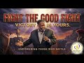 Fight the Good Fight