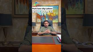 Park lane city Lahore with plot number