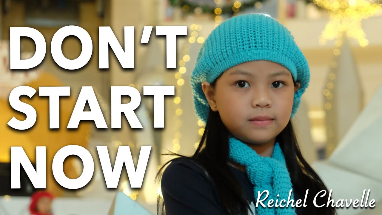Don't Start Now [Dua Lipa] - Cover by Reichel Chavelle