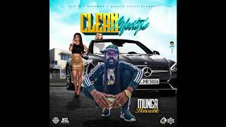 Munga Honorable - Clean Lifestyle [Official Audio] June 2019