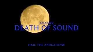 Avatar - Death of Sound (Lyrics)
