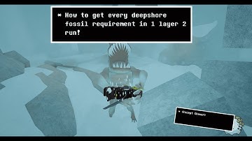 How to get every Deepshore Fossil Requirement in 1 Layer 2 run|Deepwoken