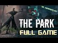 The Park | Full Game Walkthrough | No Commentary