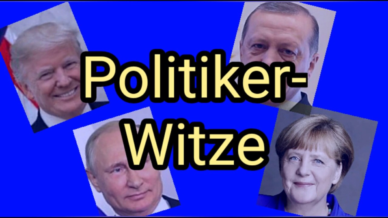 LUSTIGE WITZE #4 POLITIK-WITZE - YouTube