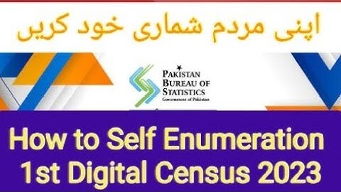 How to do self Enumeration 1st Digital Census 2023 | Pakistan Bureau of Statistics | ITFO