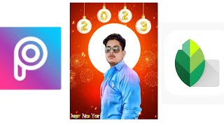 Happy New year 2023 Photo Editing || happy New Year 2023 photo Editing 2023 || Picsart photo Editing