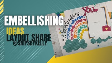 Embellishment Inspiration@snipsbykelly