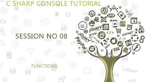 C# Programming Tutorial Lessons for Beginners 08 Functions