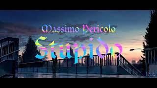 Stupido - Massimo Pericolo // Inedito // Music Video by Ziek