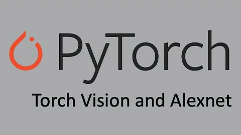 PyTorch - Torch vision for pretrained models (AlexNet)