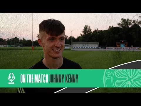 Johnny Kenny On The Match | Wiener Viktoria 0-7 Celtic | Celts begin pre-season with a win!