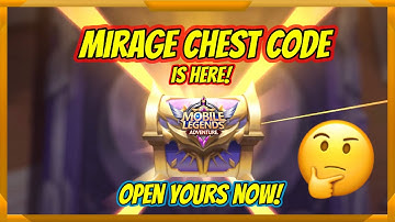 Open Your Tinted Mirage Chest With This Code | Mobile Legends: Adventure