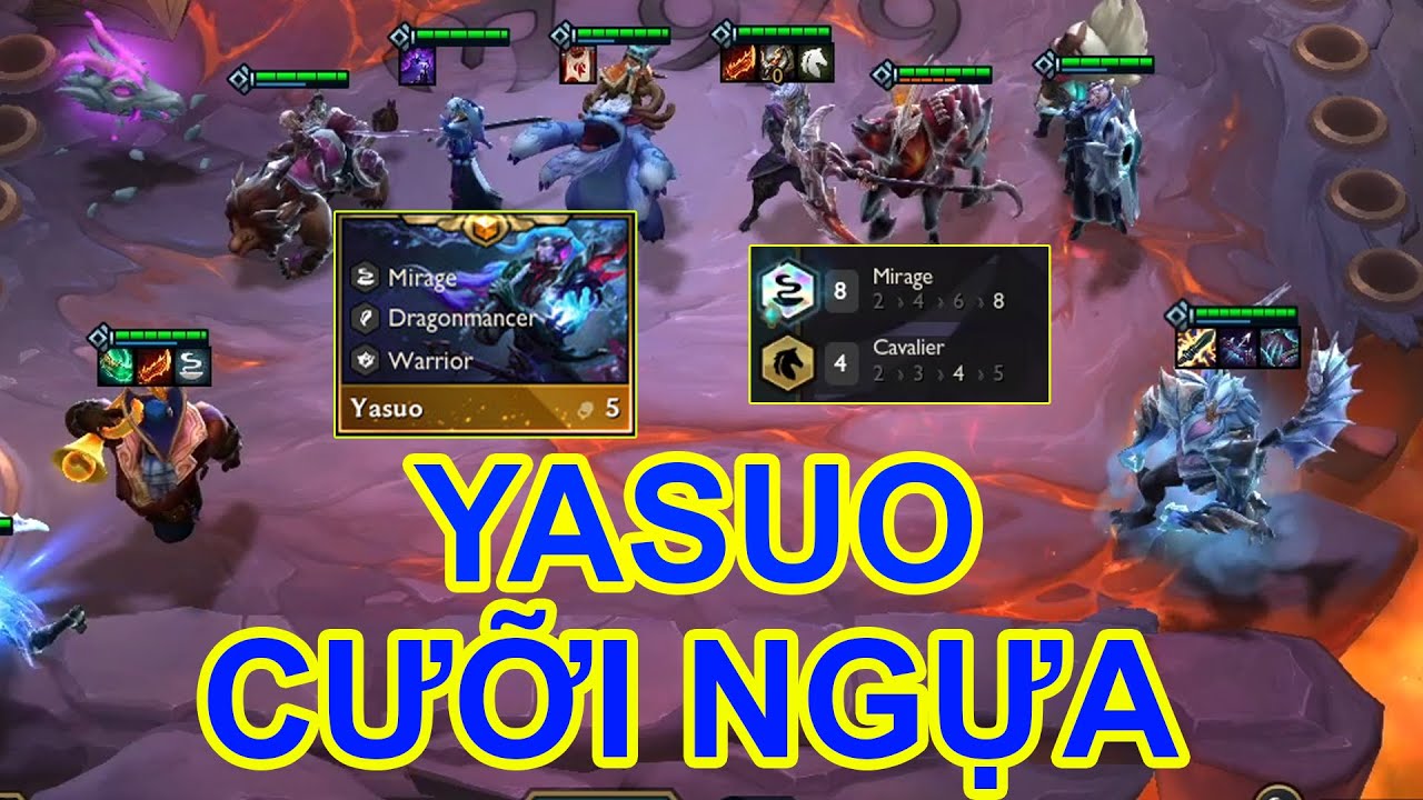 Đấu trường chân lí mùa 7 – Yasuo 8 Song đấu Cưỡi ngựa quẩy nát Team địch