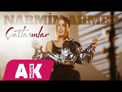 Çatlasınlar - Narmin Ahmed 2023 Official Music Video / Susdur Dur