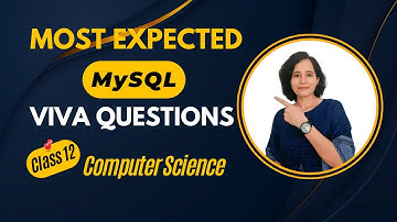 Important MySQL VIVA Questions | CBSE Class 12 Computer Science Practical | Board Exam