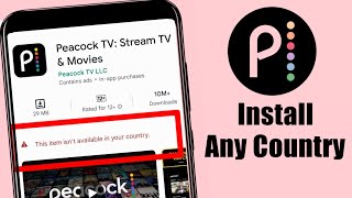 How to Peacock TV install Any Country | Not Available in Your Country Problem Solved