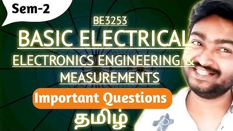 Basic Electrical Electronics Engineering and Measurements Important Question BE3253 Anna University