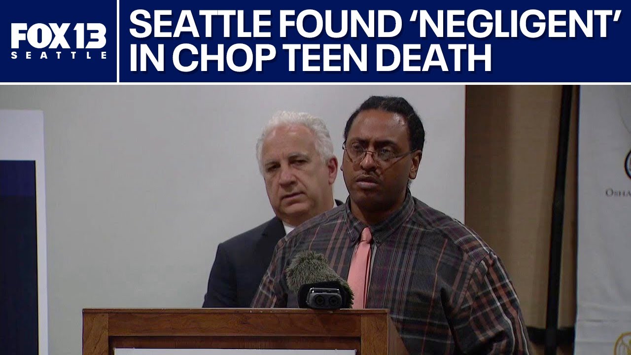 Jury finds Seattle negligent in teen's CHOP death | FOX 13 Seattle ...