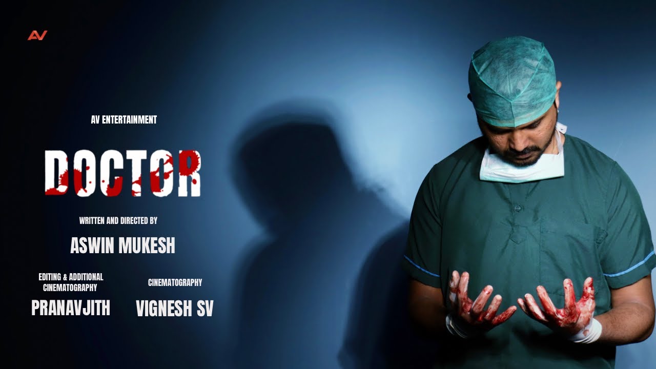 Doctor - Tamil New Short Film (2023) With English Subs