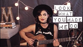 Look What You Made Me Do - Taylor Swift Cover chords