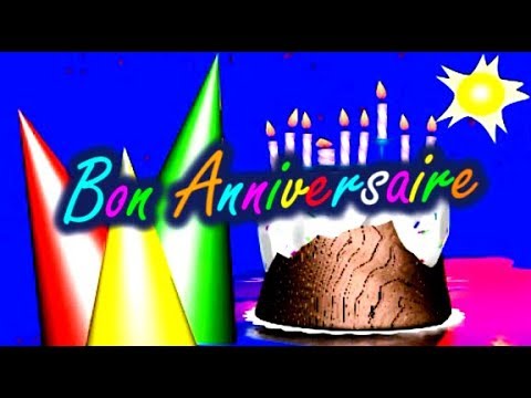 Bon Anniversaire Joyeux Anniversaire Youtube