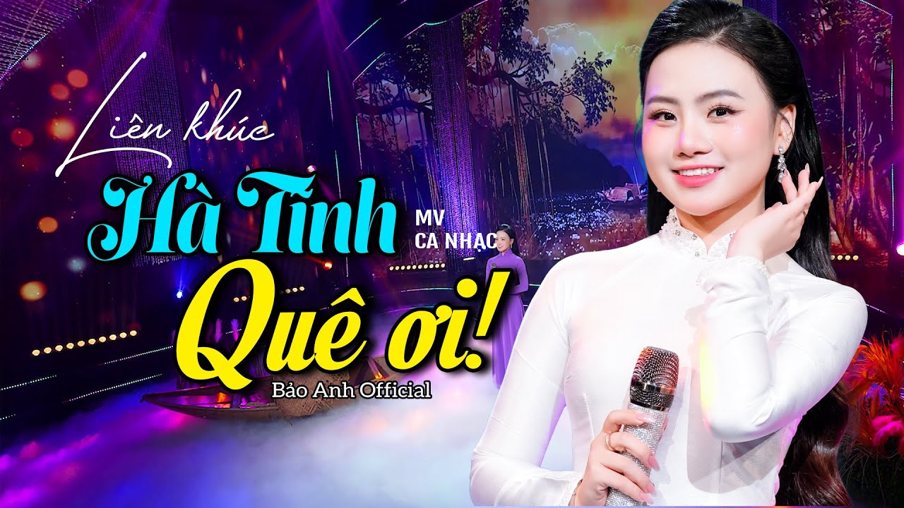 Hà Tĩnh Quê Ơi - Bảo Anh Offical 🎵Liên Khúc Dân Ca Xứ Nghệ Hay Nhất Tuyển Chọn Toàn Bài Hay