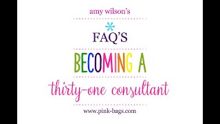 FAQ - Becoming a Thirty-One Consultant (updated 4/2020)