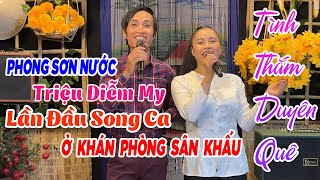 PHONG SƠN NƯỚC & TRIỆU DIỄM MY Hát Test Loa TK - T18 Pro Nghe Đỉnh Thật l Tình Thắm Duyên Quê