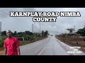 SANNIQUELLIE TO KARNPLAY ROAD  NIMBA COUNTY