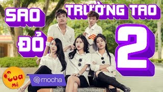 SAO ĐỎ TRƯỜNG TAO 2 (Bước Qua Đời Nhau Parody) I Nhạc chế I Kem Xôi Parody