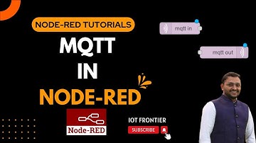 Learn MQTT in Node-RED | Node Red Tutorial Part 4