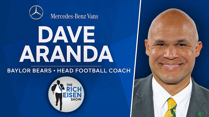 Baylor HC Dave Aranda Talks ’22 Outlook & More with Ryan Leaf | Full Interview | The Rich Eisen Show