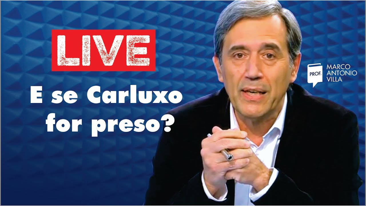 Live: E se Carluxo for preso? 30/05/20 - YouTube