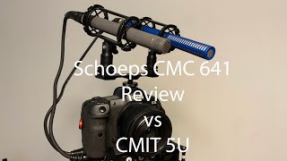 Schoeps CMC 641 Review + vs CMIT 5U: Extensive test and comparison