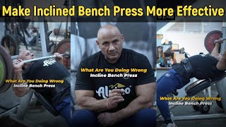 Learn How To Make Inclined Bench Press More Effective Chest Workout Mukesh Gahlot