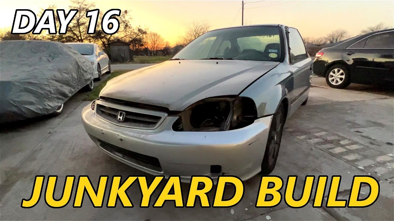 Building my Civic using ONLY junkyard parts! - EP. 16